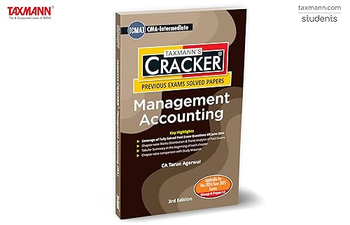 Taxmann's CRACKER for Management Accounting (Paper 12 | MA) – Covering Past Exam Questions &amp; Detailed Answers | Tabular Summaries | CMA Intermediate | New Syllabus | Dec. 2024 Exam