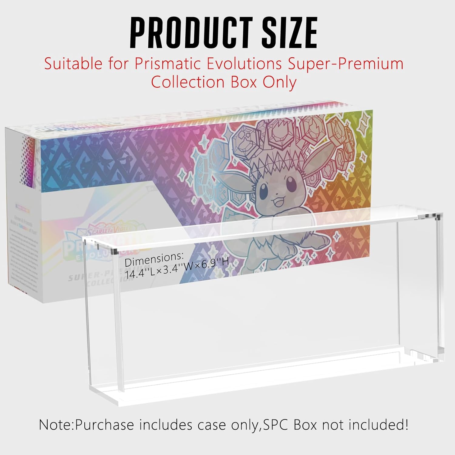 Prismatic Evolutions SPC Box Acrylic Display Case, SPC Protector Case, Compatible with Prismatic Evolutions Super-Premium Collection Box, Ultra Thick 8mm + 5mm Acrylic with Strong Magnetic Lid