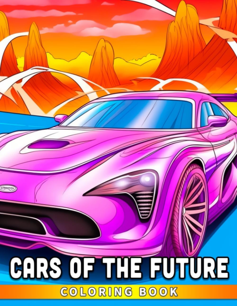 Cars of the Future Coloring Book: An Exciting Coloring Adventure for Kids - Explore, Create, Innovate