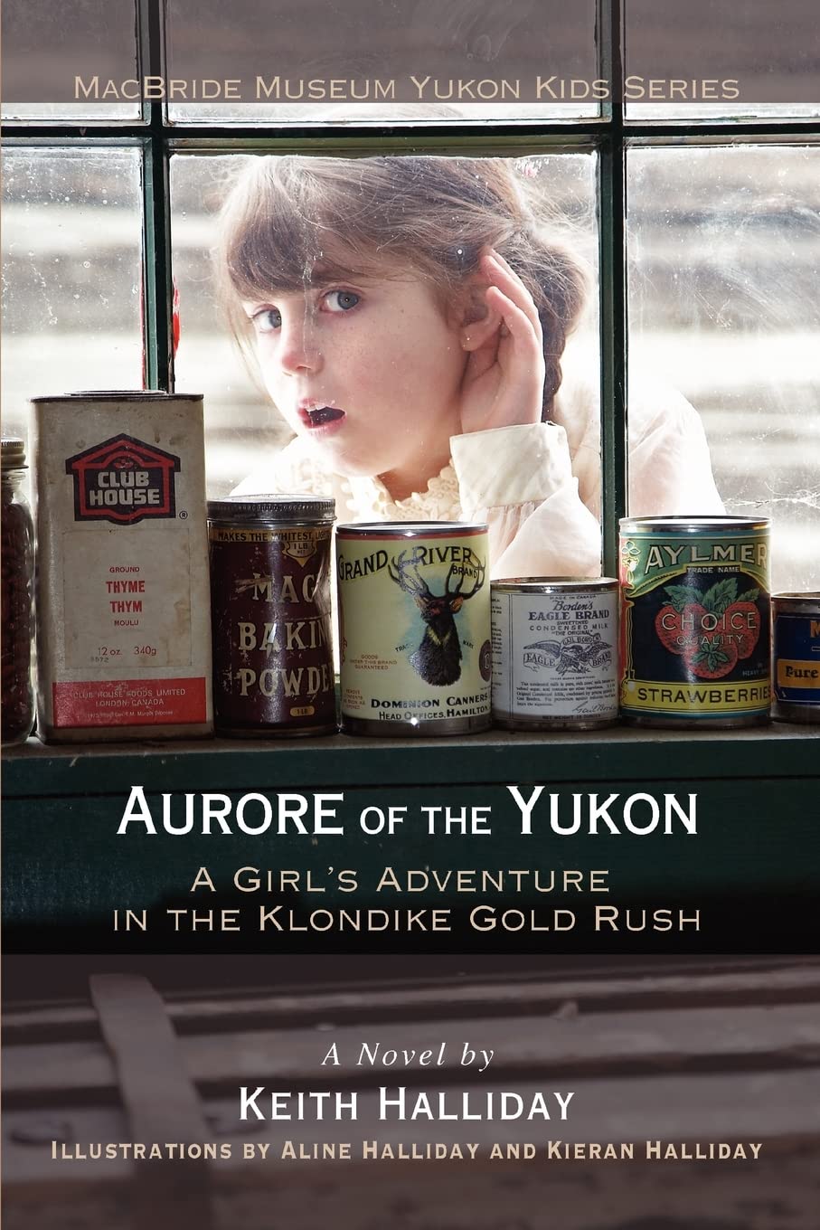 Aurore of the Yukon: A Girl's Adventure in the Klondike Gold Rush