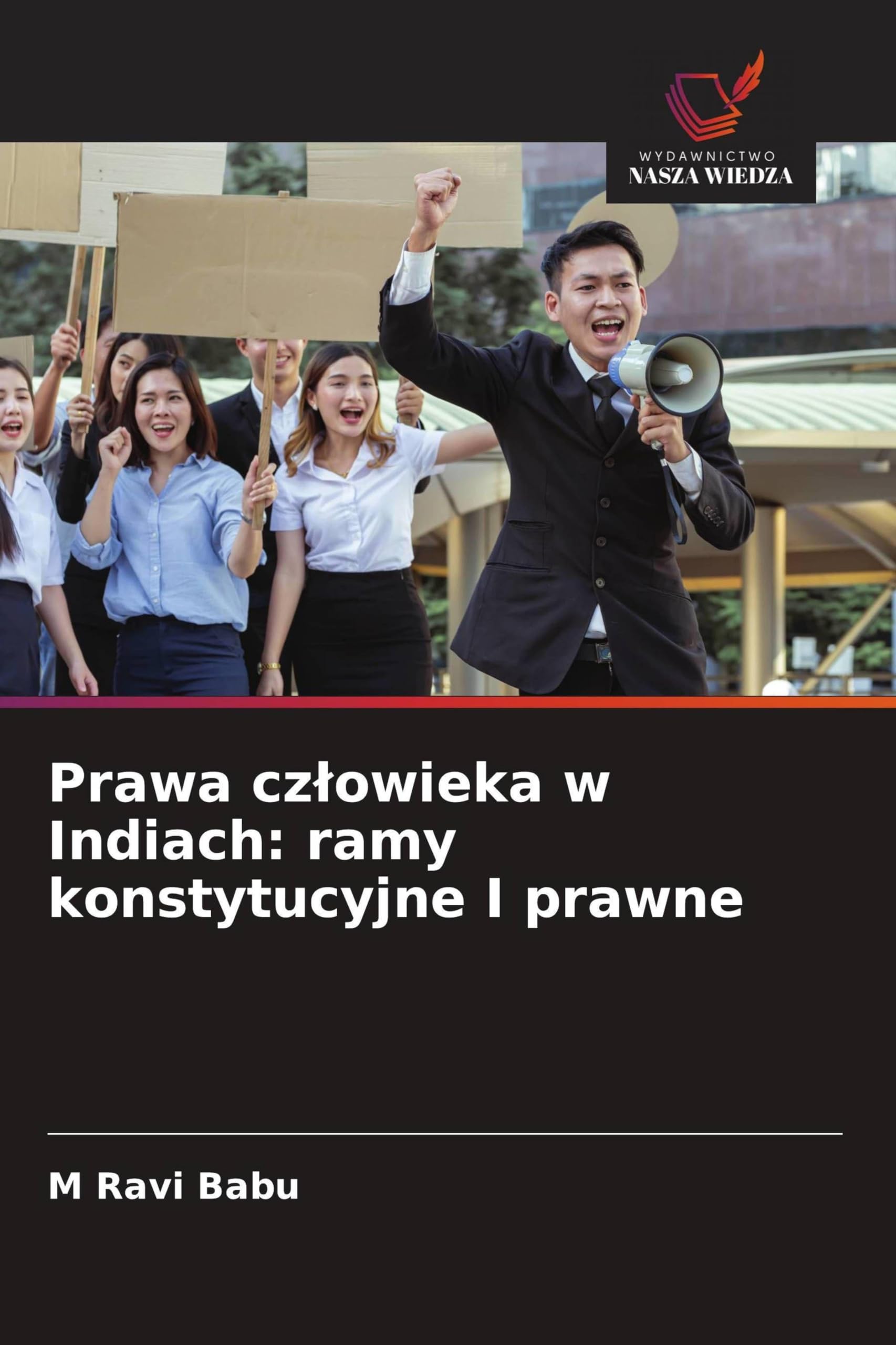 Prawa czlowieka w Indiach: ramy konstytucyjne I prawne