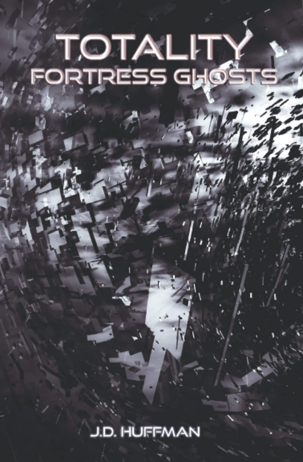 Cover of Fortress Ghosts