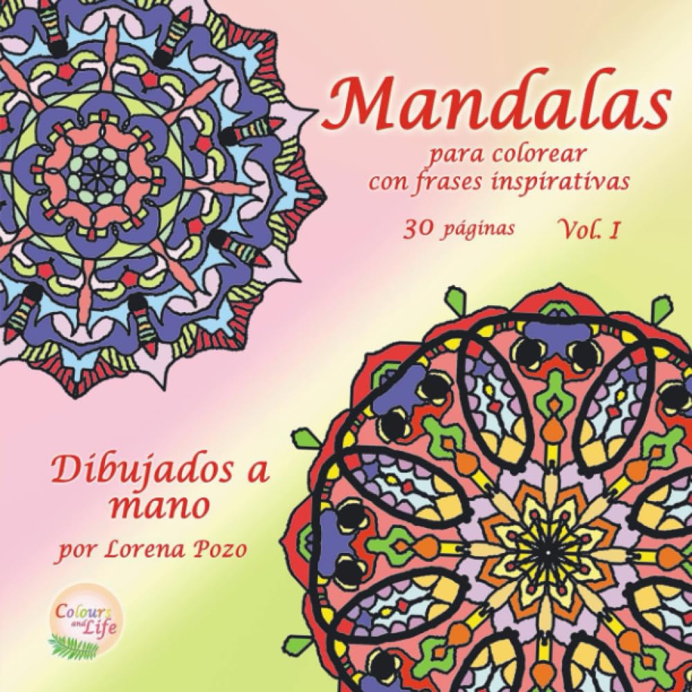 Mandalas para colorear con frases inspiradoras: Dibujados a mano