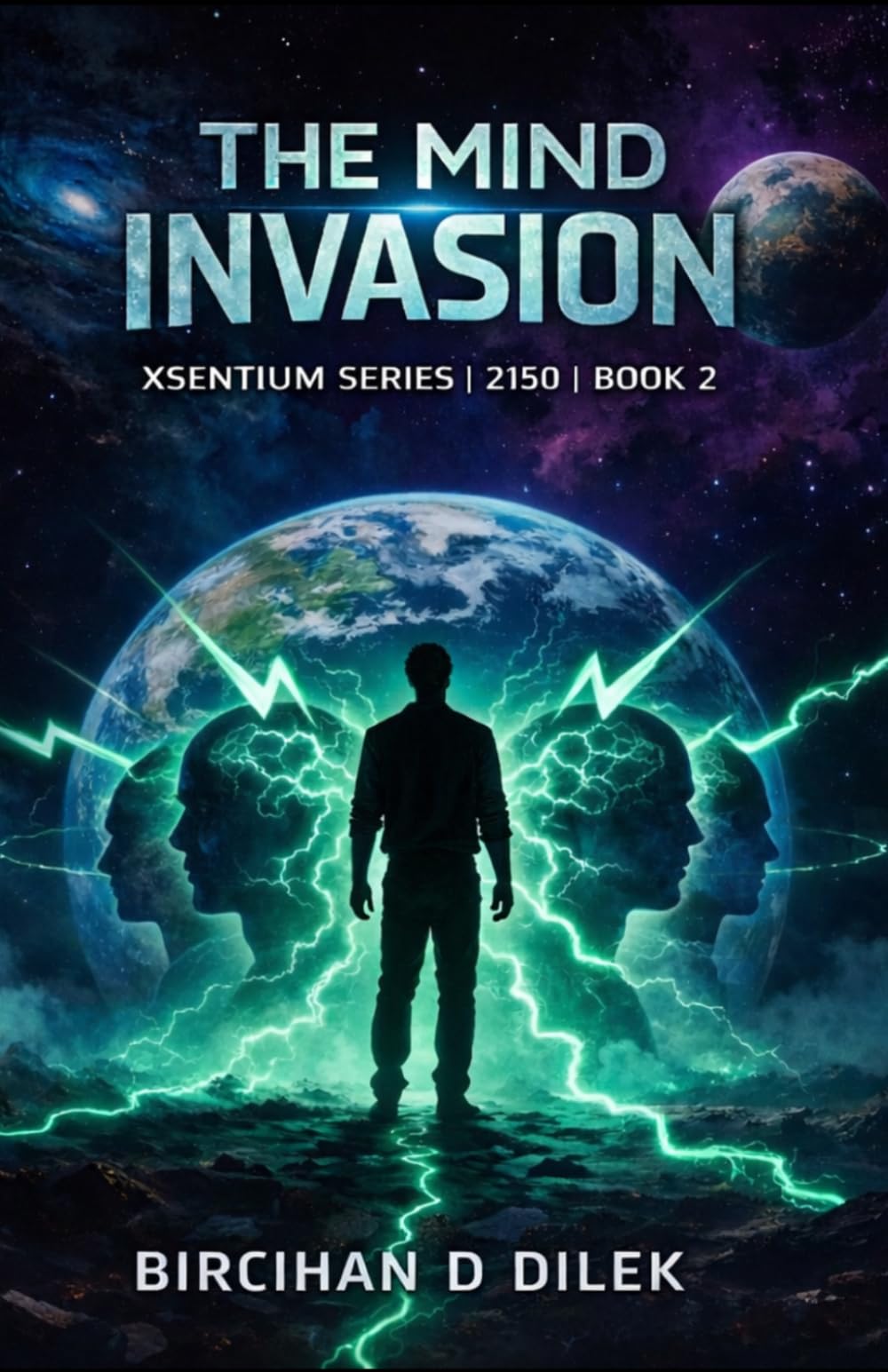 The Mind Invasion (Xsentium Series | 2150 | Book 2)