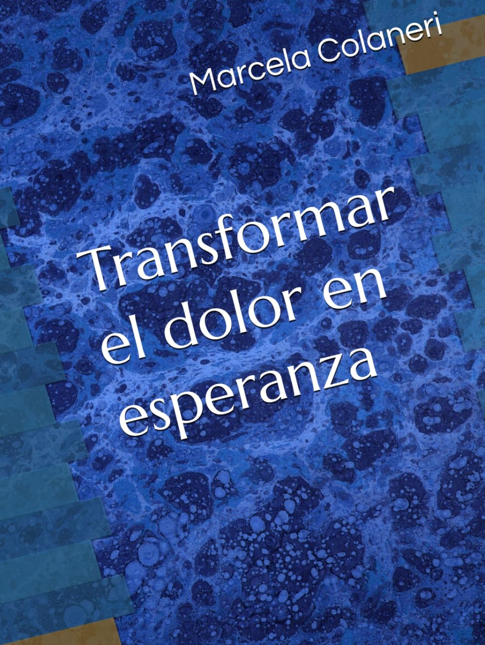 Transformar el dolor en esperanza
