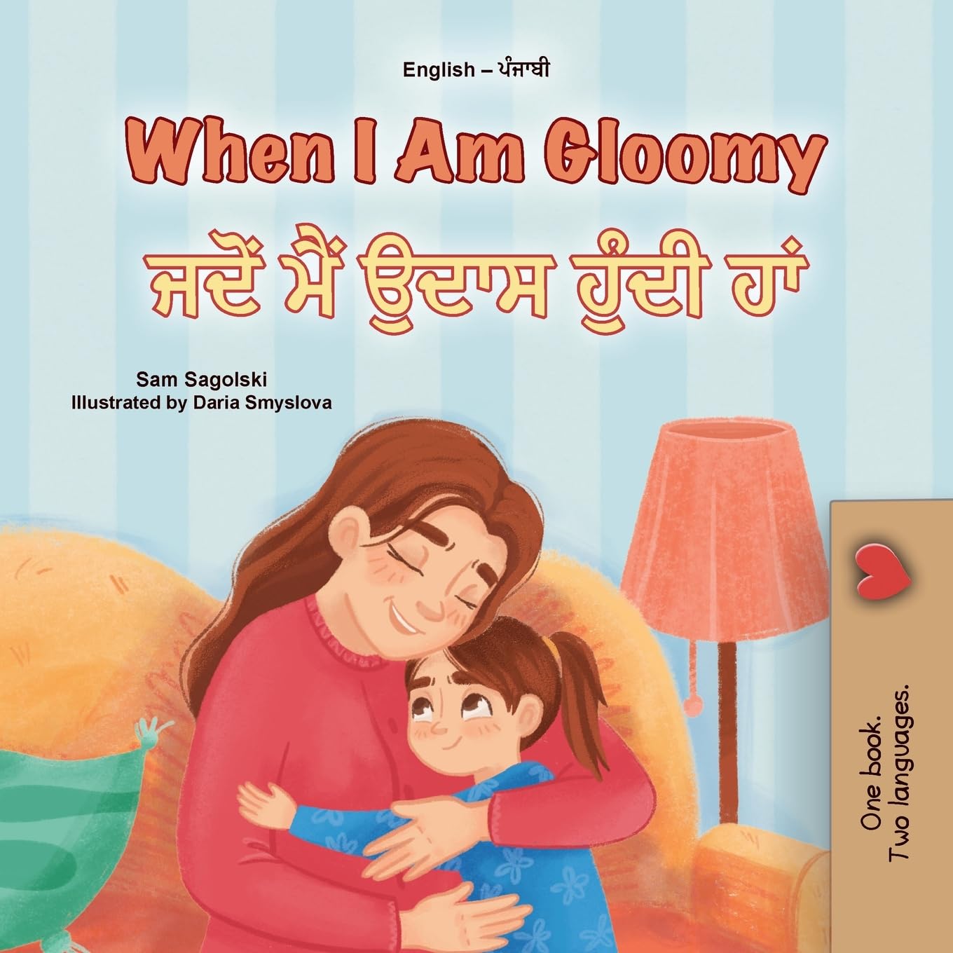 When I am Gloomy (English Punjabi Bilingual Children's Book) (English Punjabi Bilingual Collection)