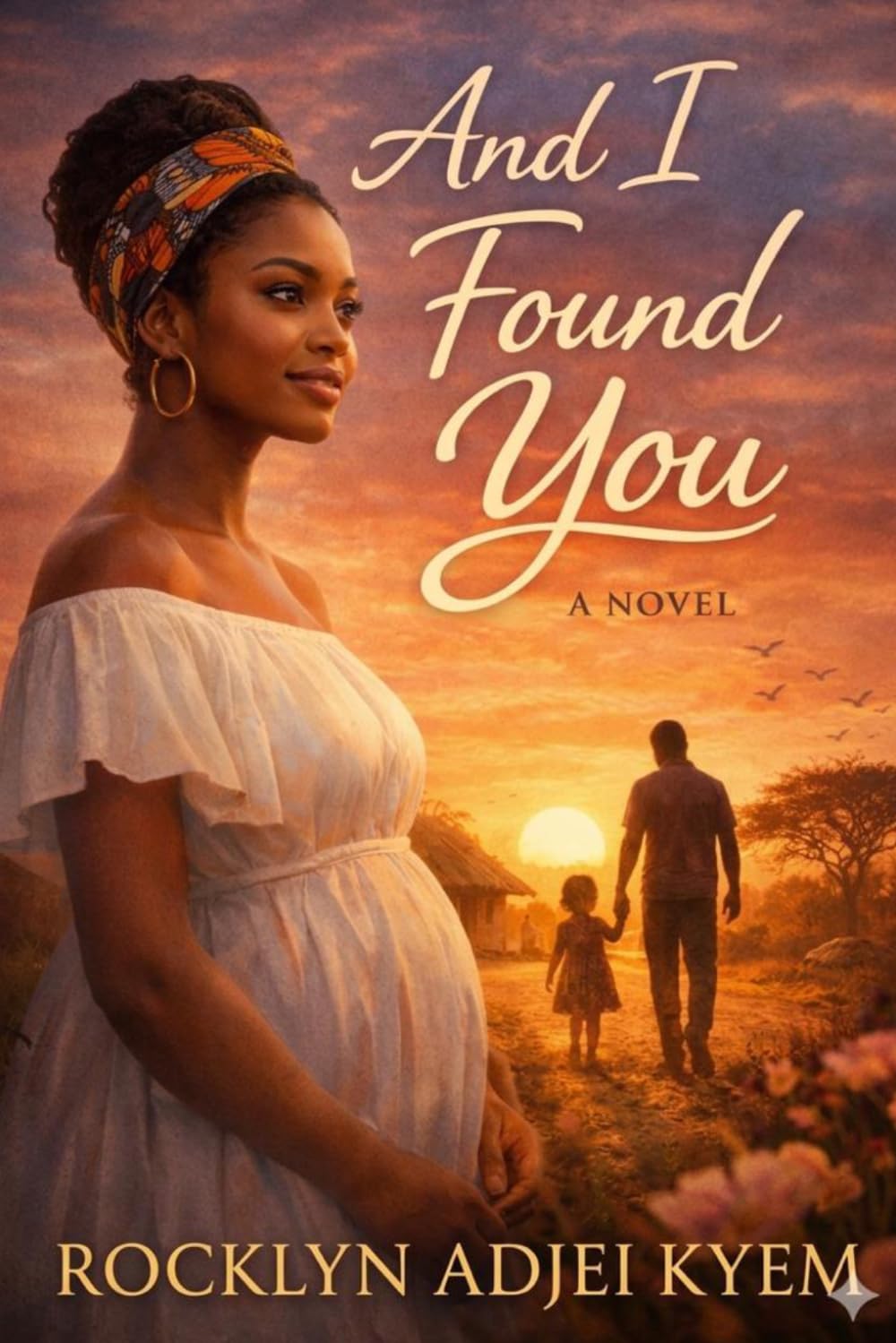 AND I FOUND YOU