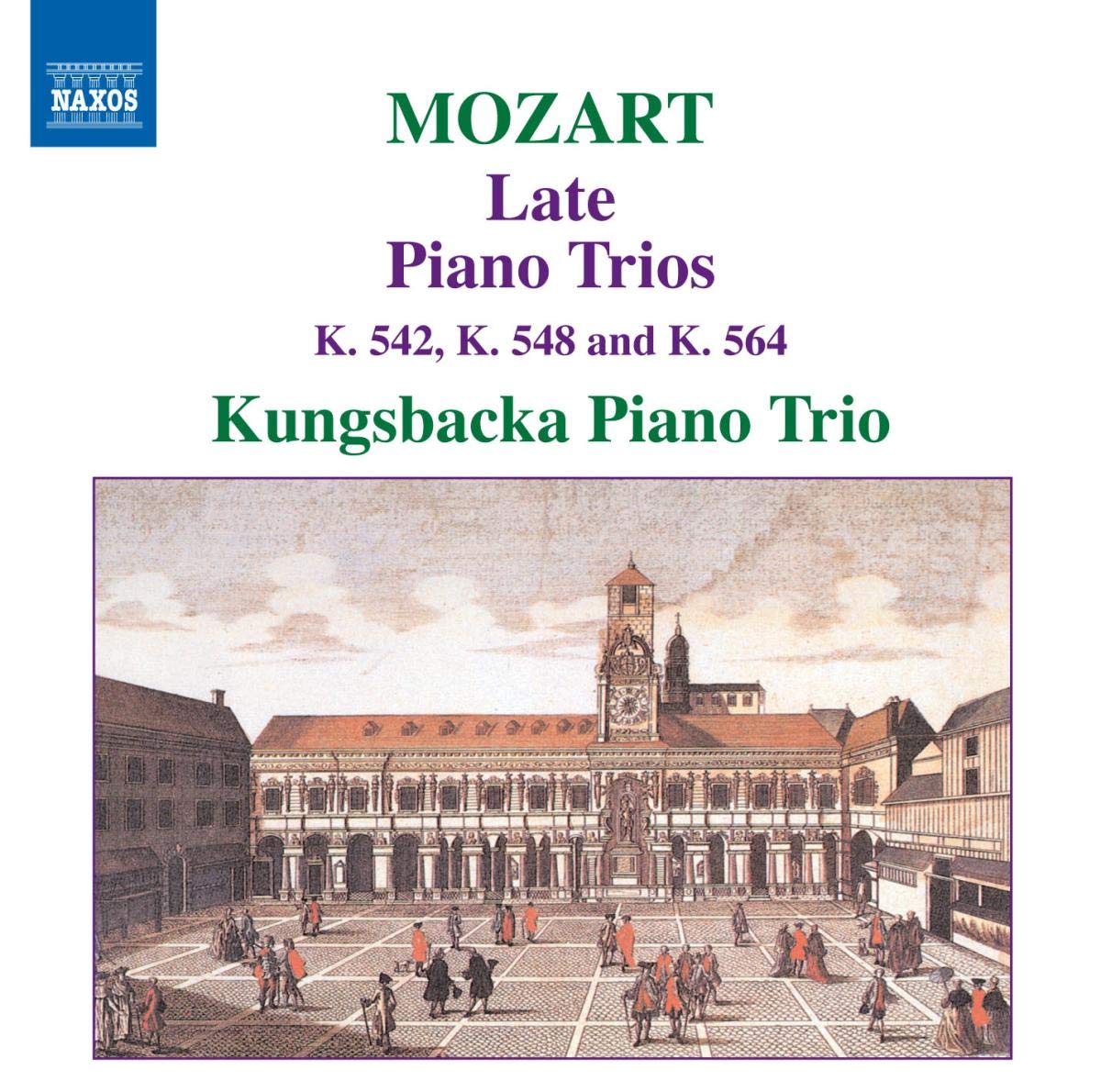 Mozart: Late Piano Trios, K. 542, K. 548 and K. 564