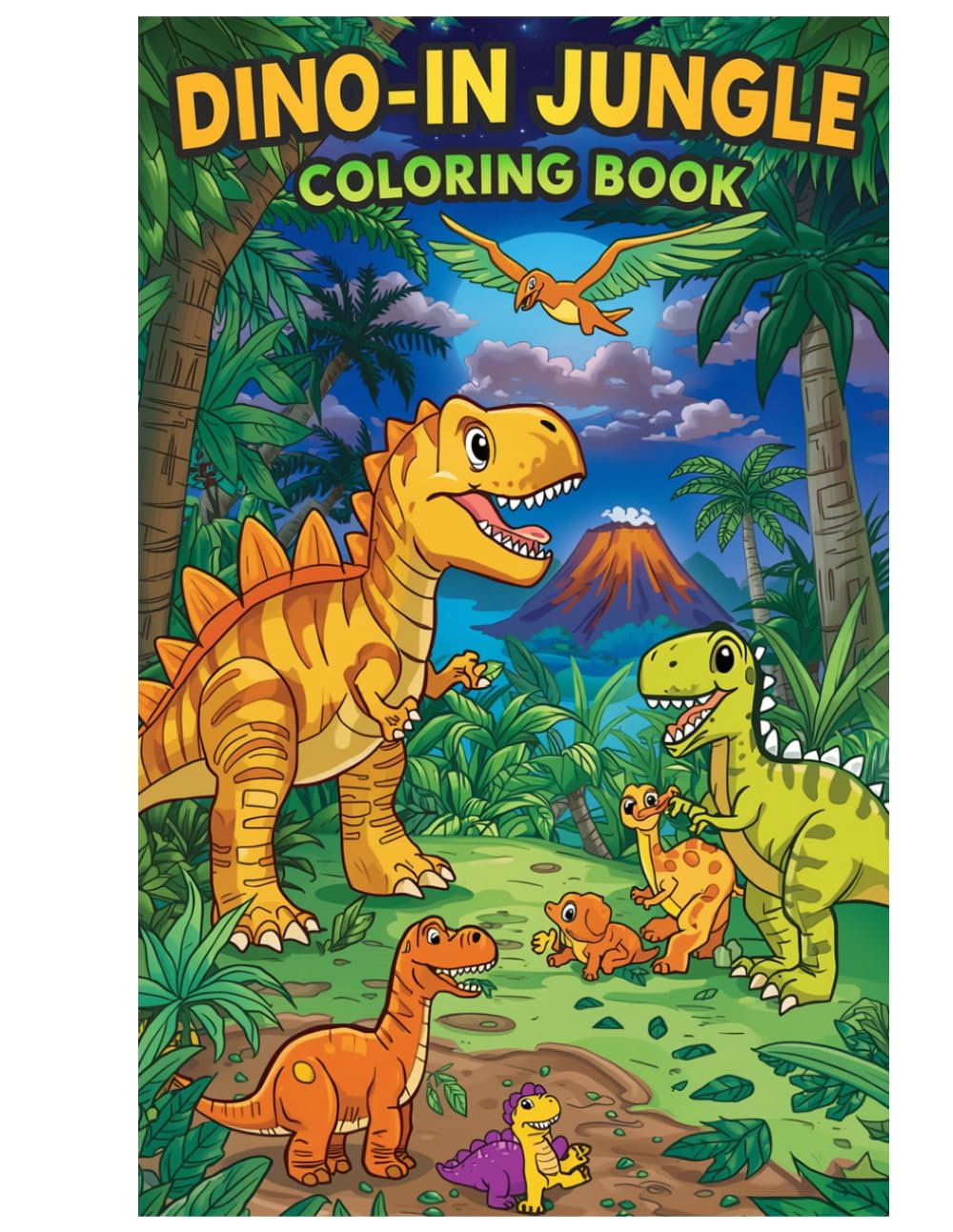 Dino-in Jungle: 30 Wild Dinosaur Adventure Pages for Kids Ages 7+ (Dinosaurs Coloring book with multiple activities)