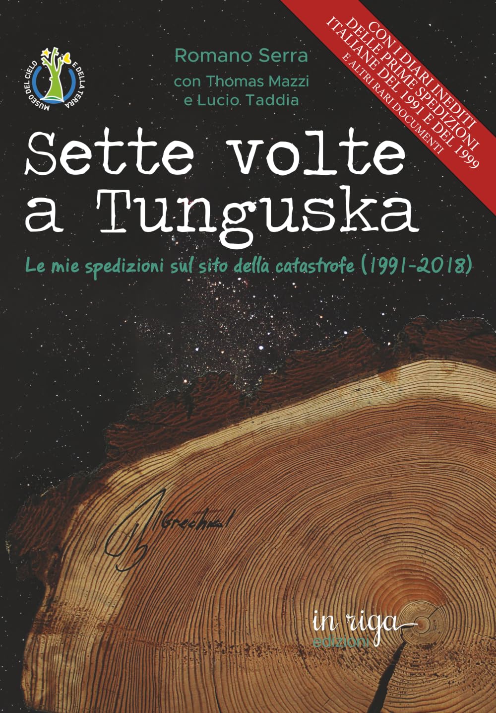 Sette volte a Tunguska: Le mie spedizioni sul sito della catastrofe