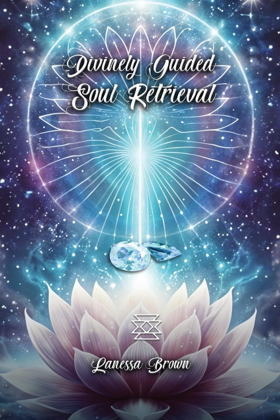 Divinely Guided Soul Retrieval
