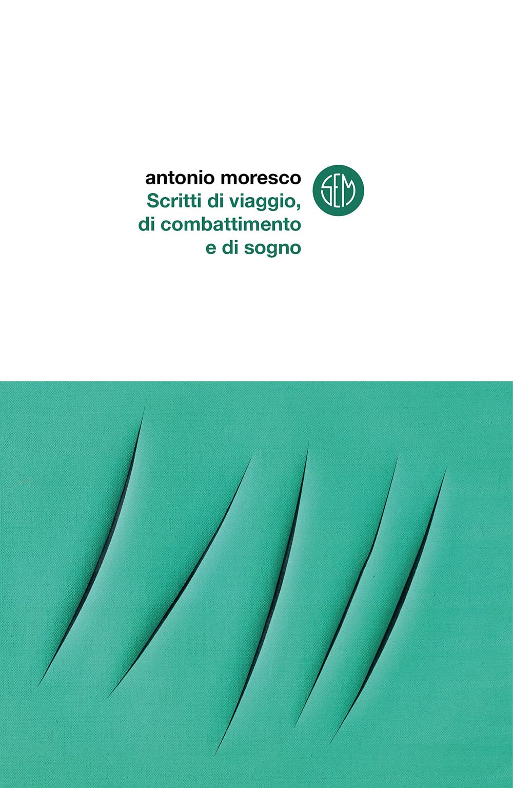 Scritti Di Viaggio, Di Combattimento E Di Sogno - 4