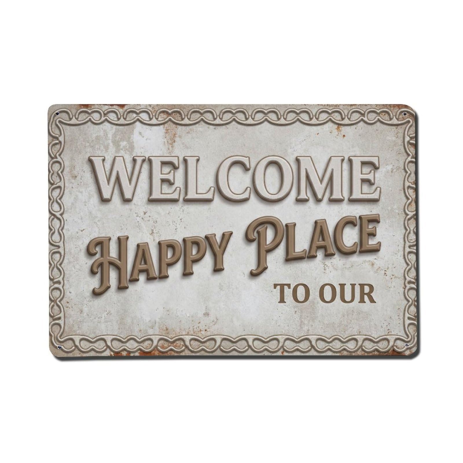 Welcome To Our Happy Place Vintage Diatomitemaker Workshop Metal Tin Sign