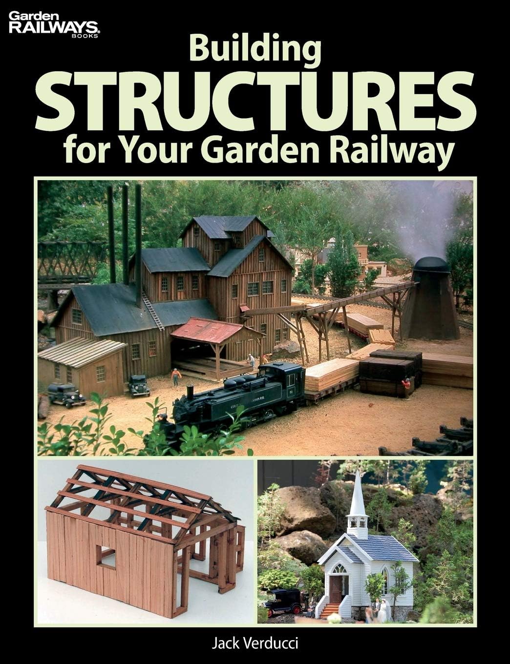 Building Structures for Your Garden Railway Paperback – July 30, 2010
