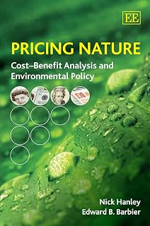 Pricing Nature: Cost–Benefit Analysis and Environmental Policy