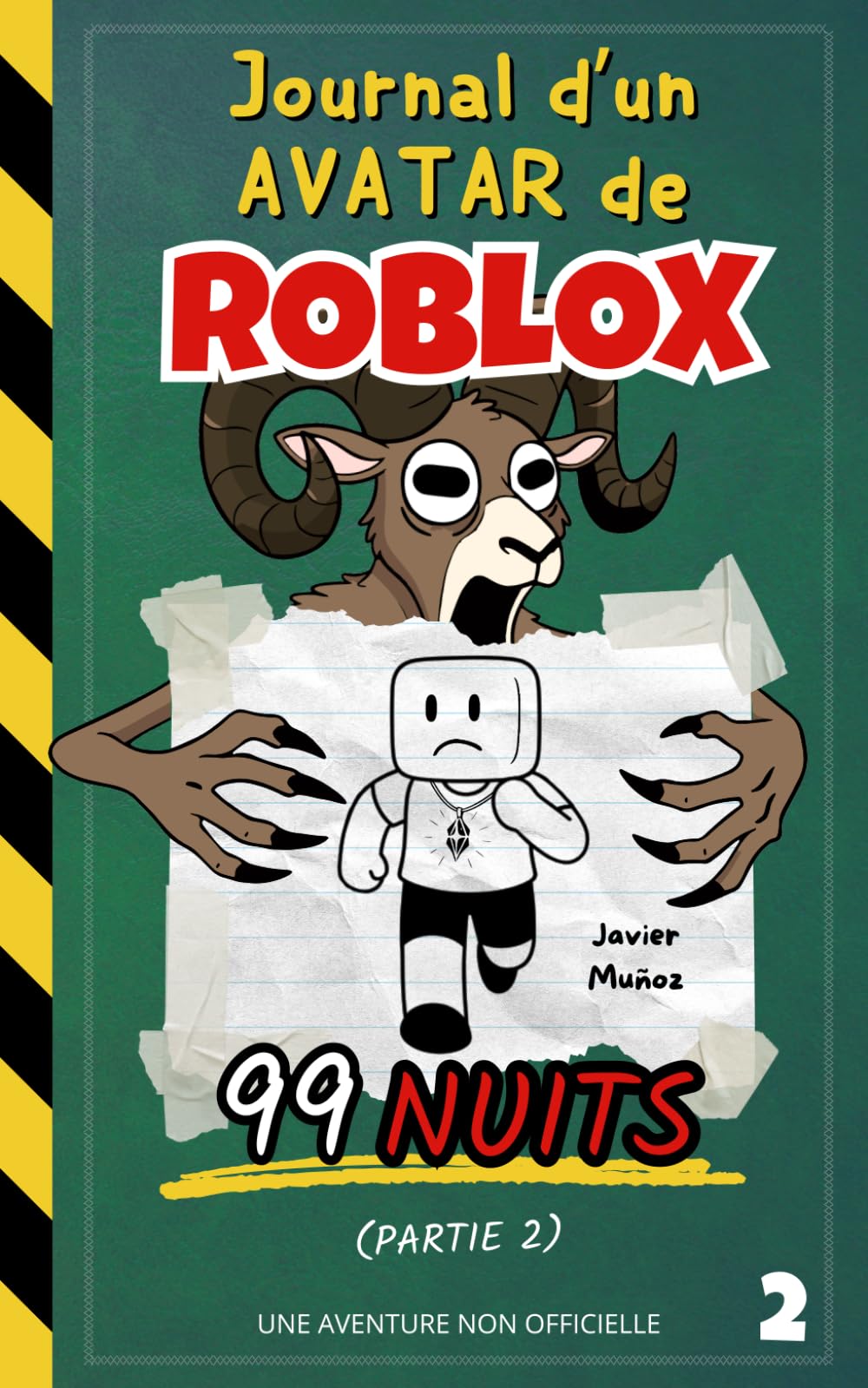 Journal d’un avatar de Roblox – 99 Nuits (Partie 2): Aventure rapide et drôle pour enfants 8–12 ans | Transforme le temps de jeu en temps de lecture !