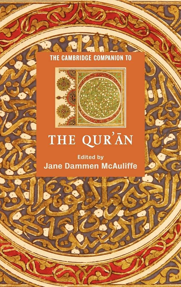 The Cambridge Companion to the Qur'ān (Cambridge Companions to Religion)