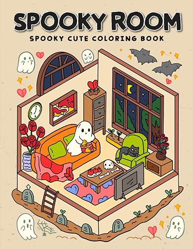Spooky Room: Spooky Cute Coloring Book for Adults and Teens Featuring Adorable Ghosts and Creepy Creatures in Cozy Gothic Rooms for Relaxation