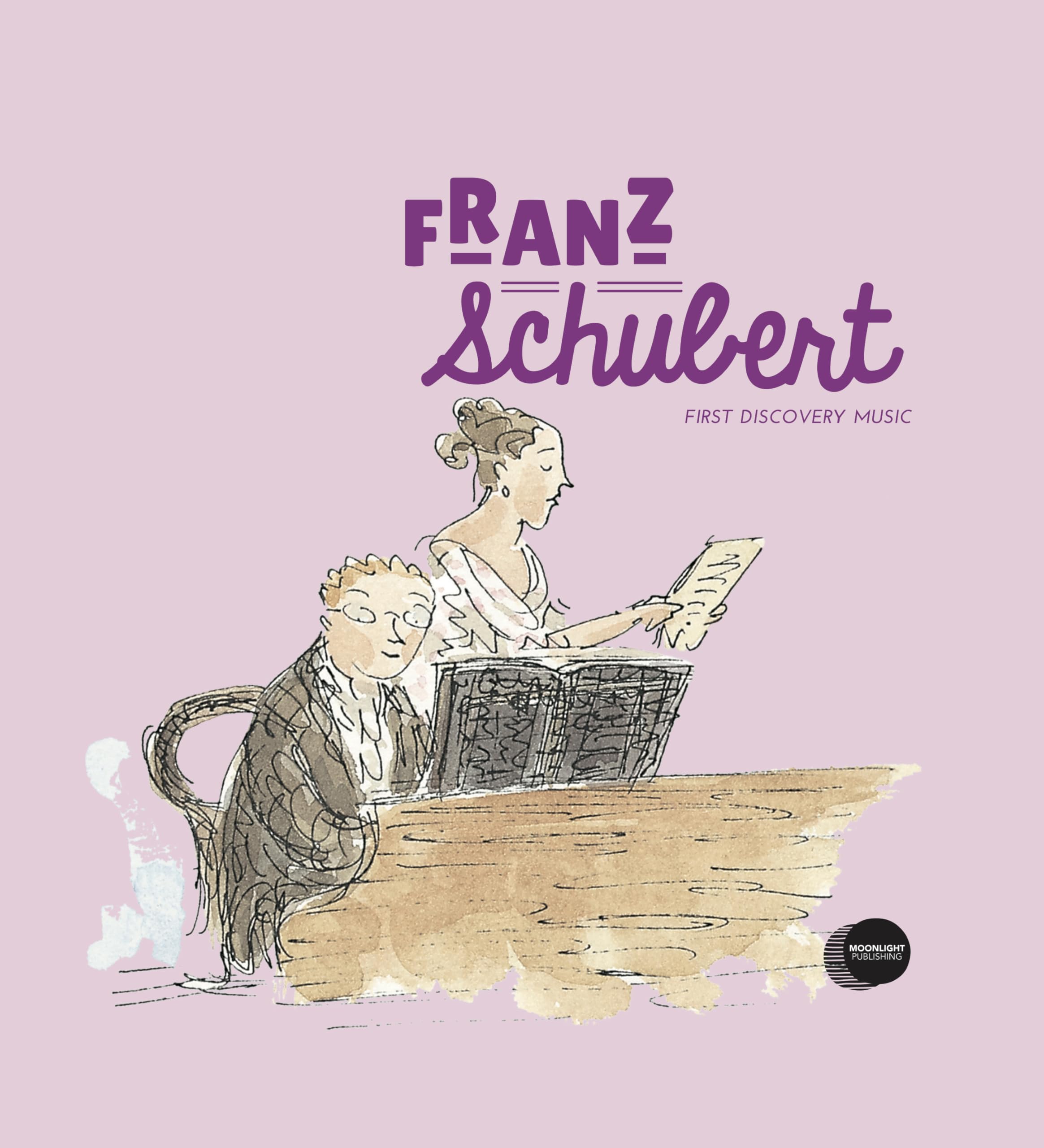 Franz Schubert (First Discovery Music)