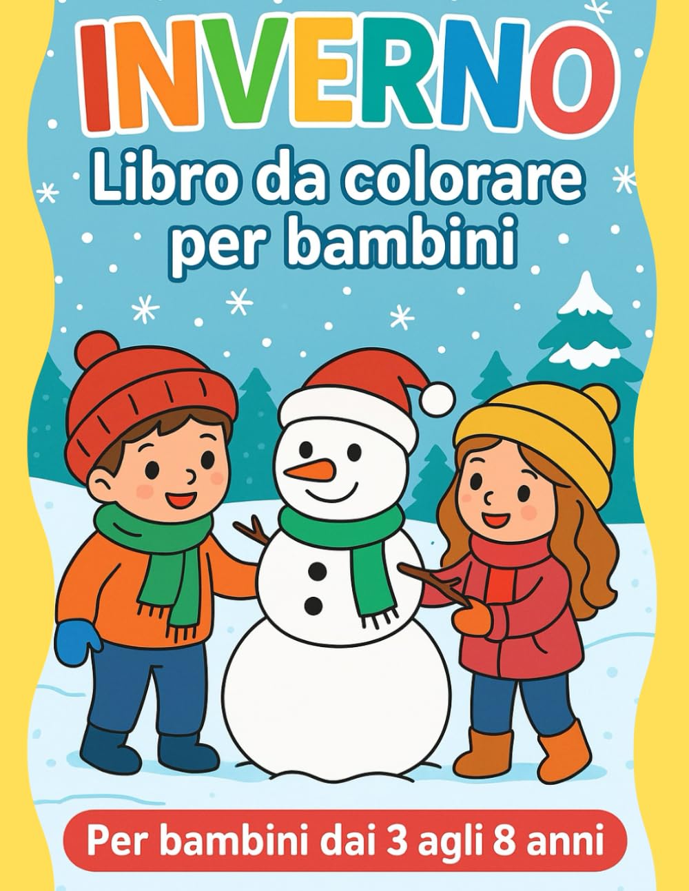 Inverno – Libro da colorare per bambini: 100 simpatiche illustrazioni invernali da colorare – Perfetto per stimolare creatività, concentrazione e motricità fine