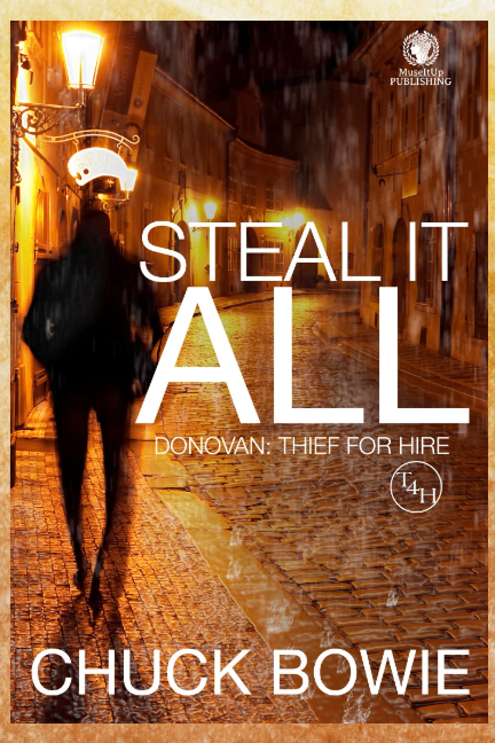 Steal It All (Donovan: Thief For Hire)