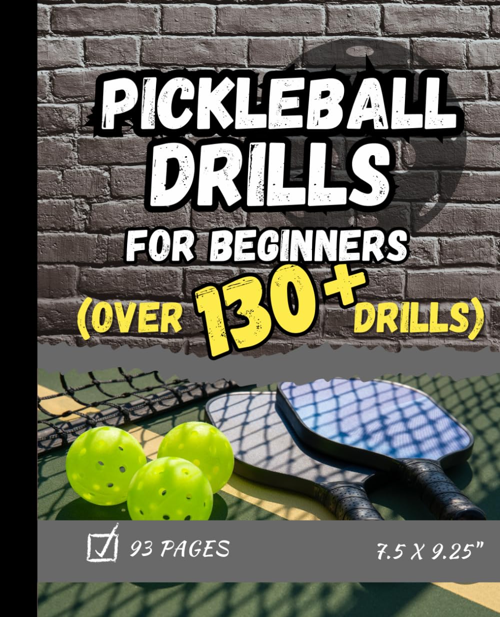 Pickleball Drills for Beginners: Over 130+ Drills
