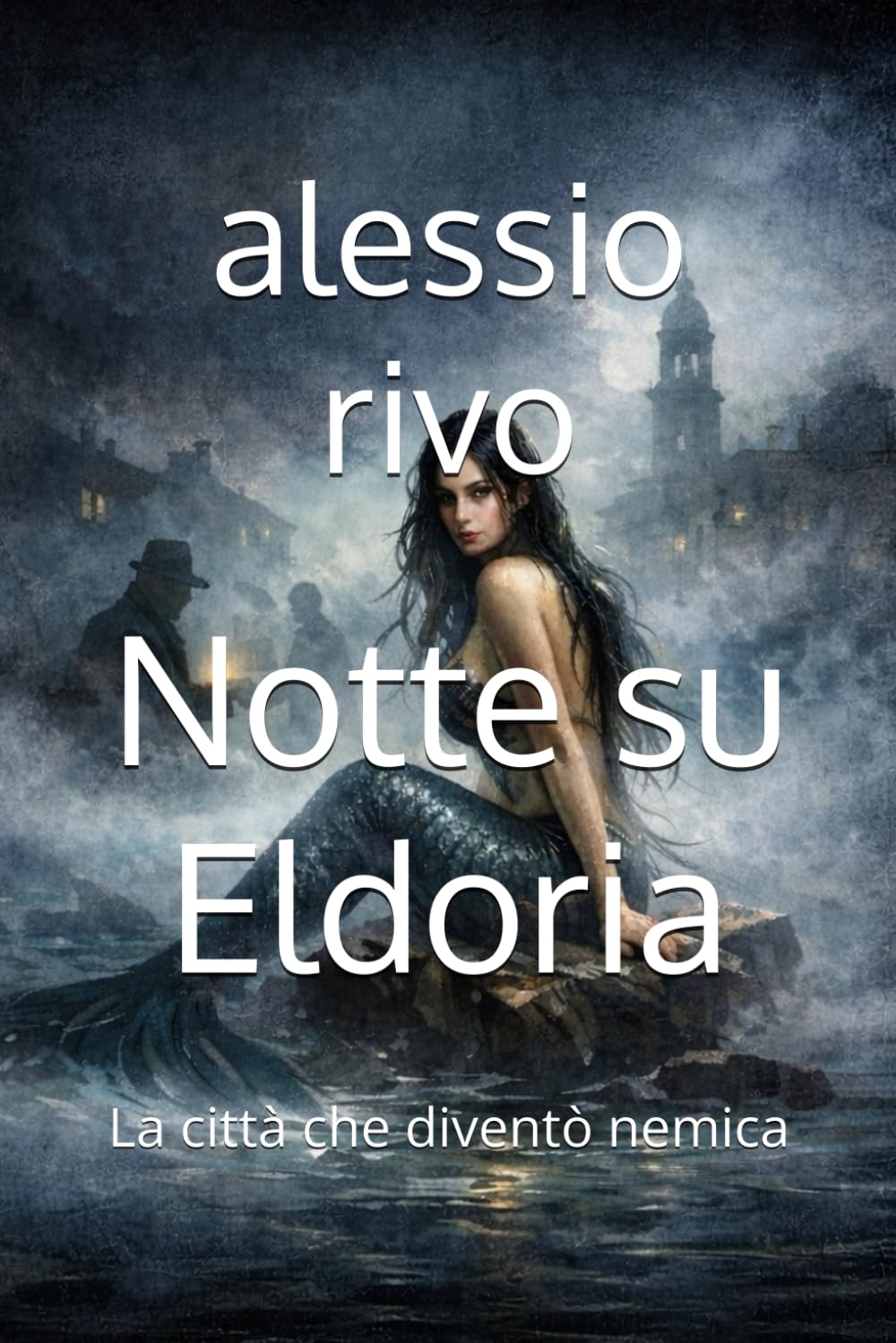 Notte su Eldoria: La città che diventò nemica