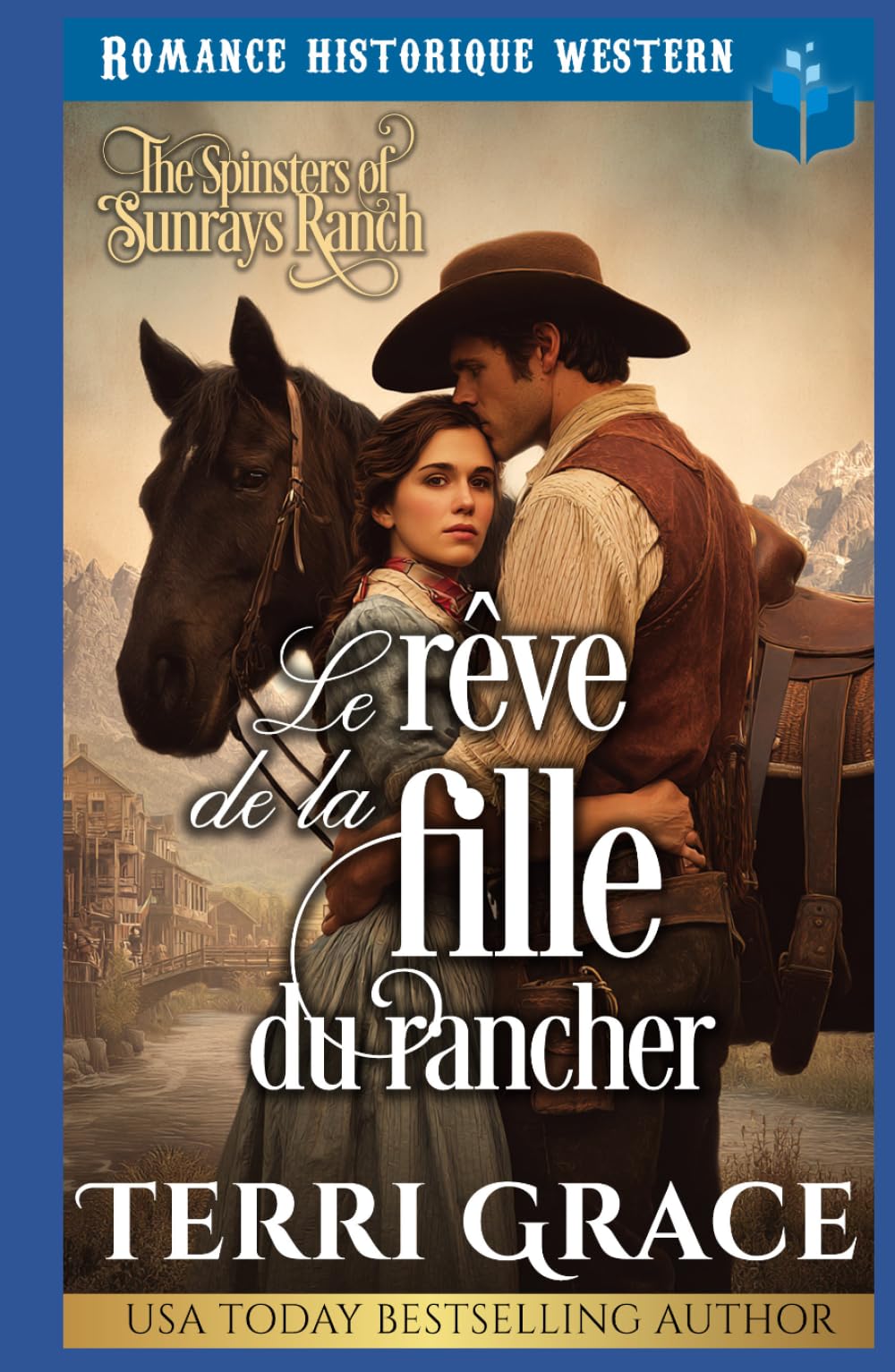 Le rêve de la fille du rancher: Romance historique western (Les Demoiselles de Sunray Ranch)