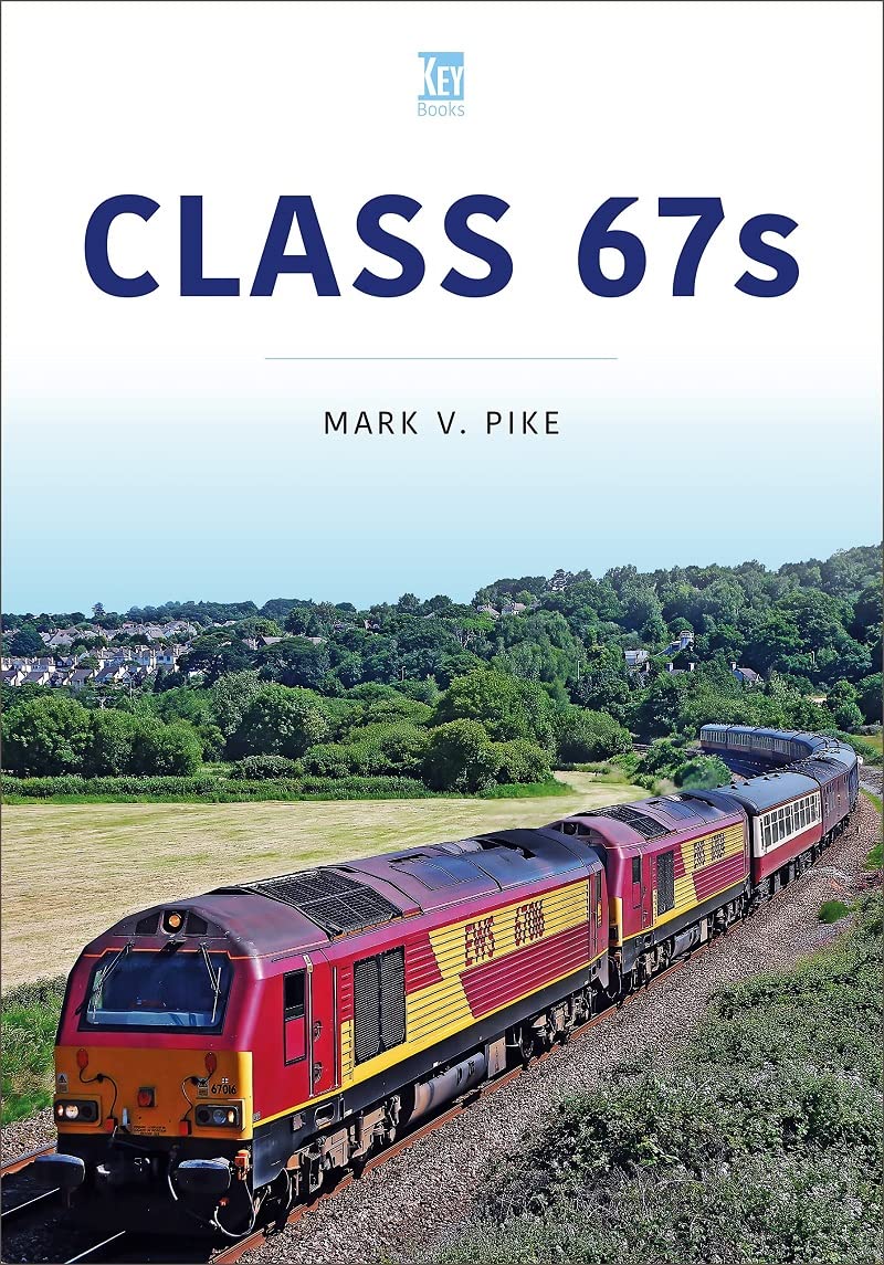 Class 67s (Britain's Railways Series)