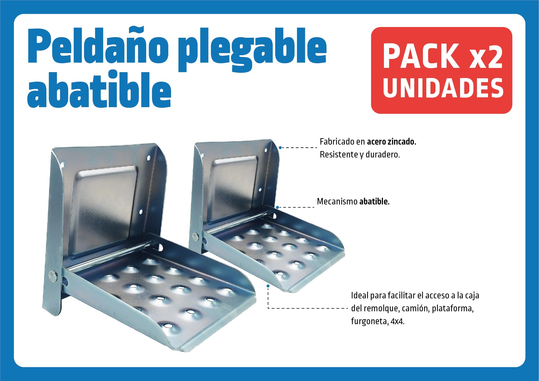 PACK DE 2 UNIDADES ESCALERA ESTRIBO PELDAÑO ACERO CINCADO PARA CAMIÓN, REMOLQUE, SEMIRREMOLQUE, FURGÓN, 4x4, CARAVANAS