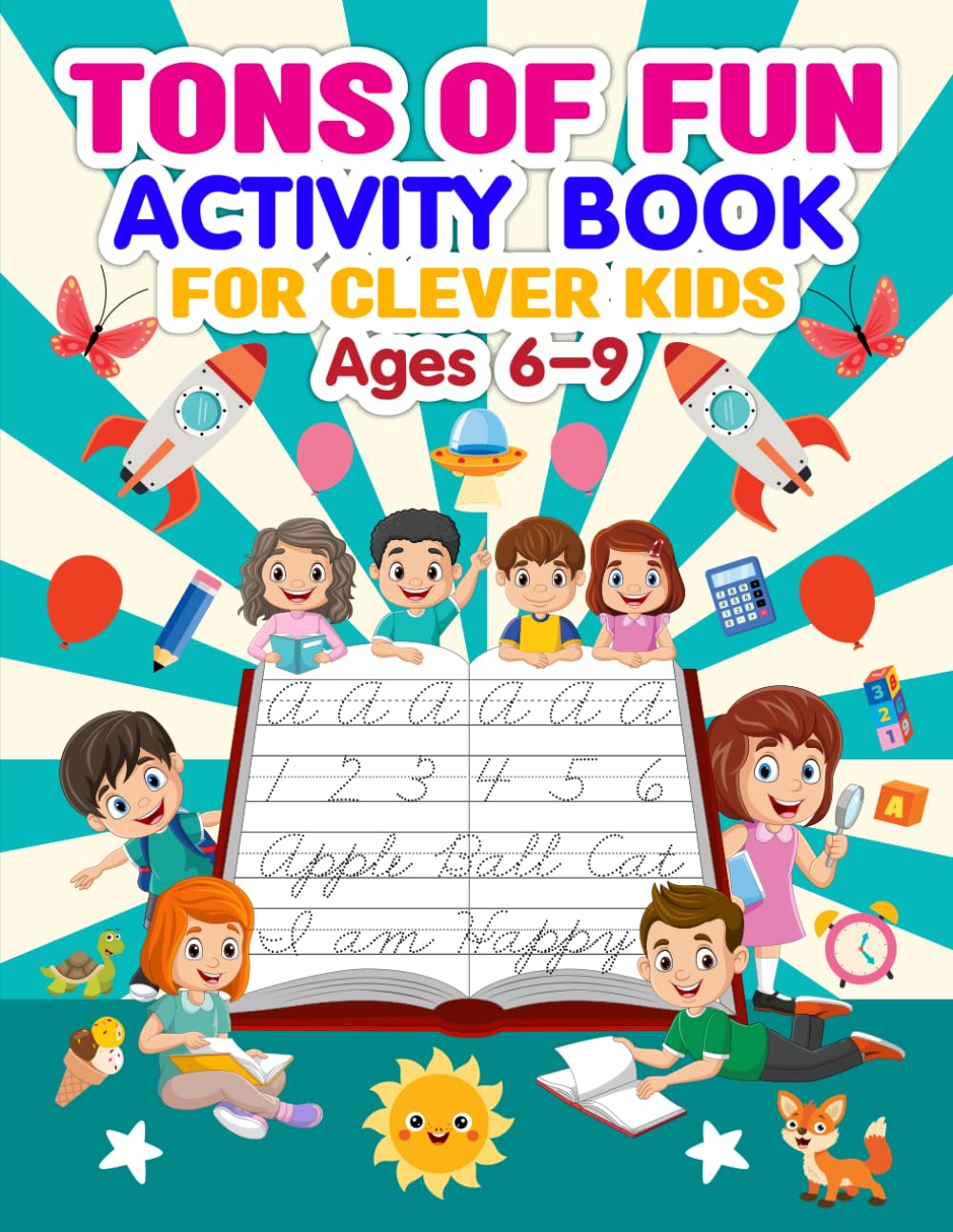 Tons of fun activity. book for clever kids ages 6-9