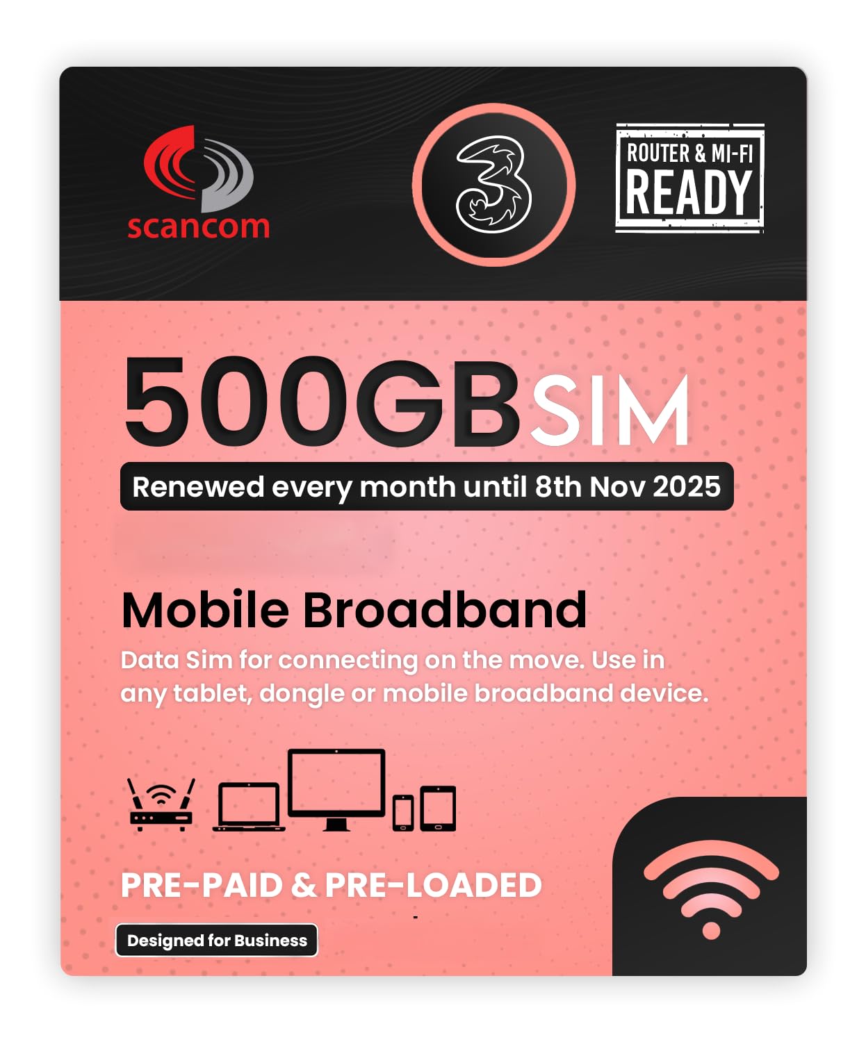 Three 500GB Data SIM - Uncapped 5G - Preloaded MONTHLY Until November 2025 - Plug & Play for Routers & Phones - Access to Three & Vodafone - Connects to the Strongest Signal available