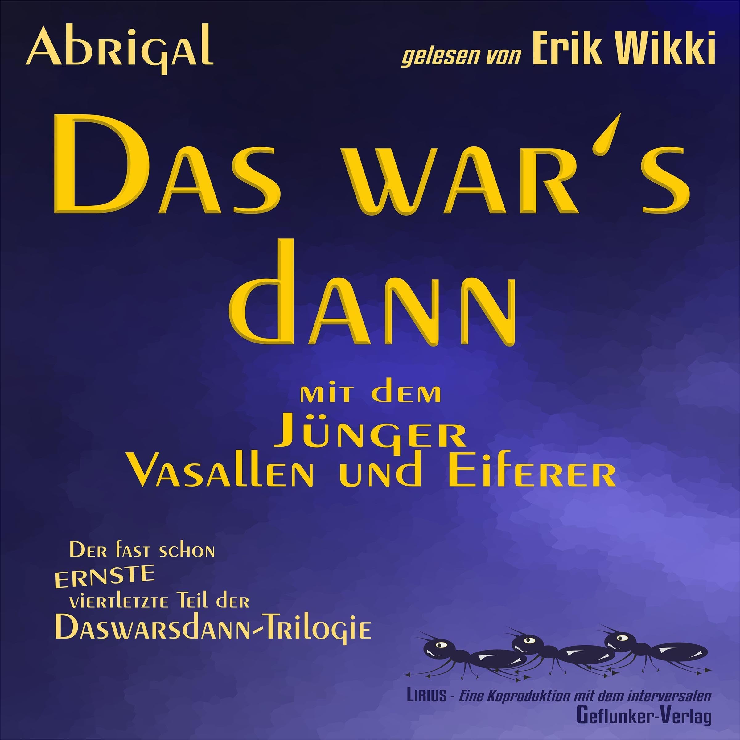 Cover art for Das war's dann mit dem Jünger, Vasallen und Eiferer