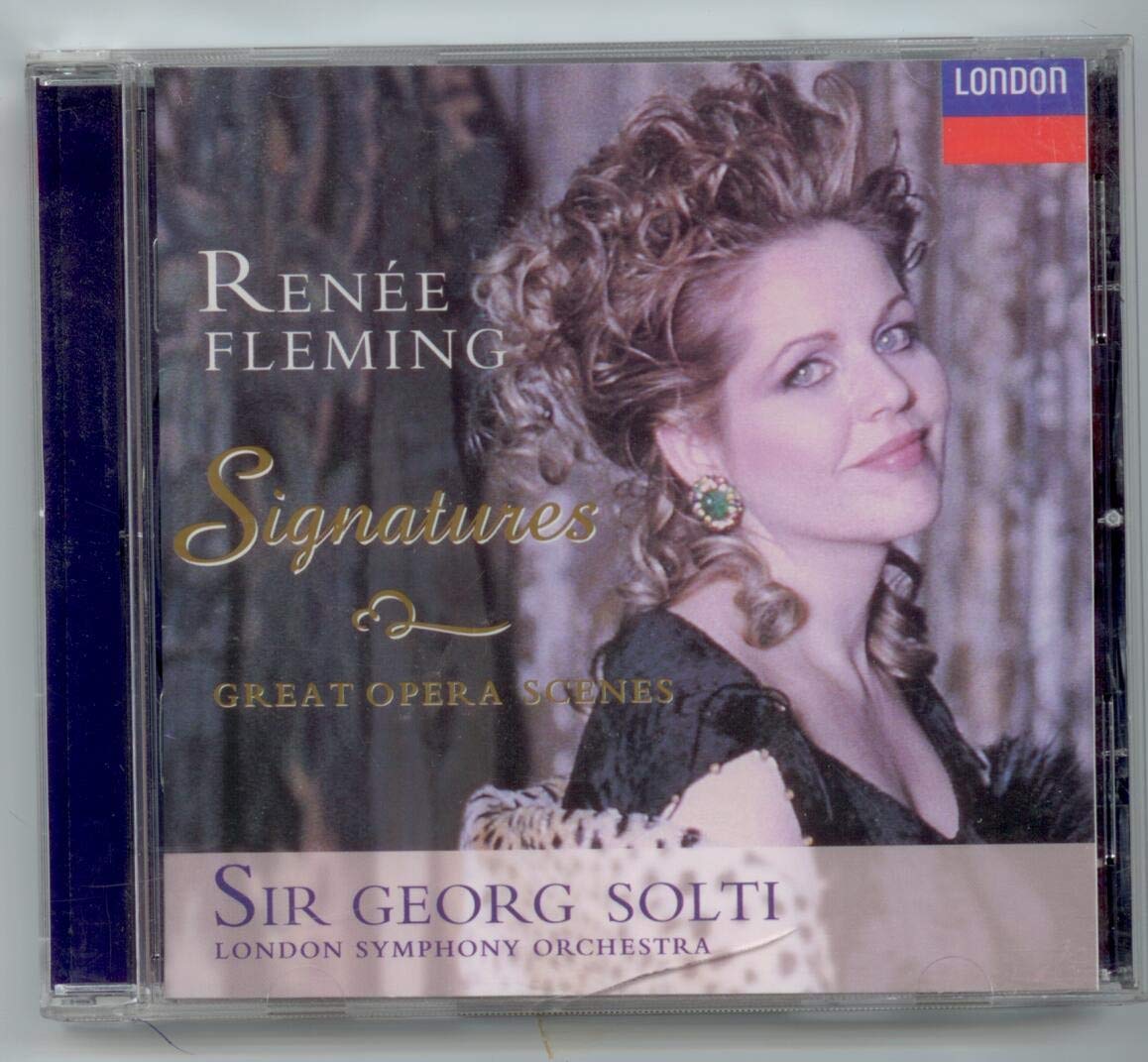 Signatures - Great Opera Scenes [Audio CD] Renee Fleming and Sir Georg Solti London Symphony Orchestra