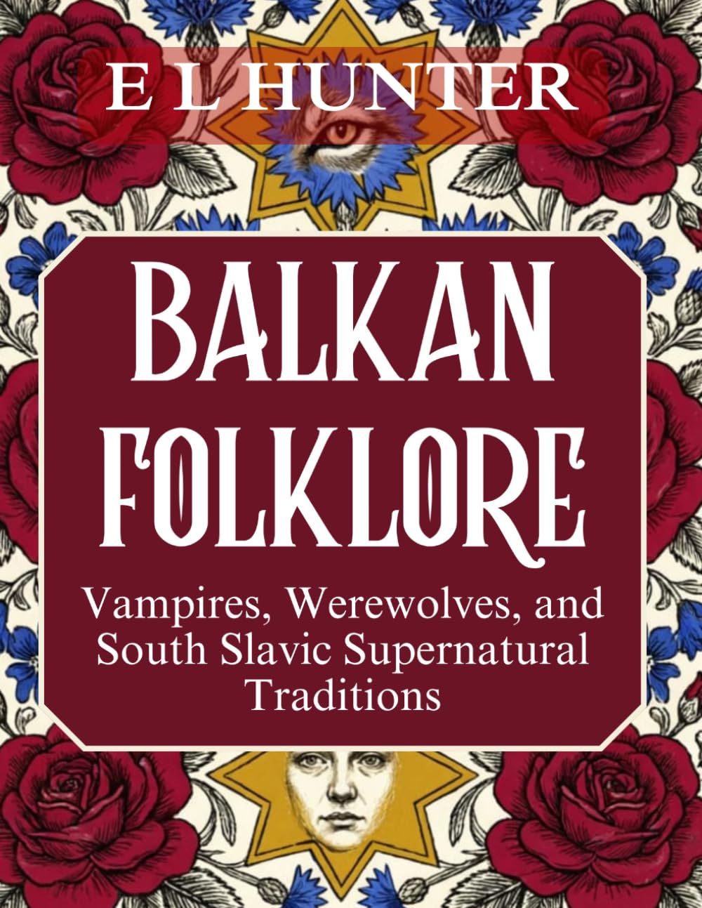 Balkan Folklore: Vampires, Werewolves, and South Slavic Supernatural Traditions