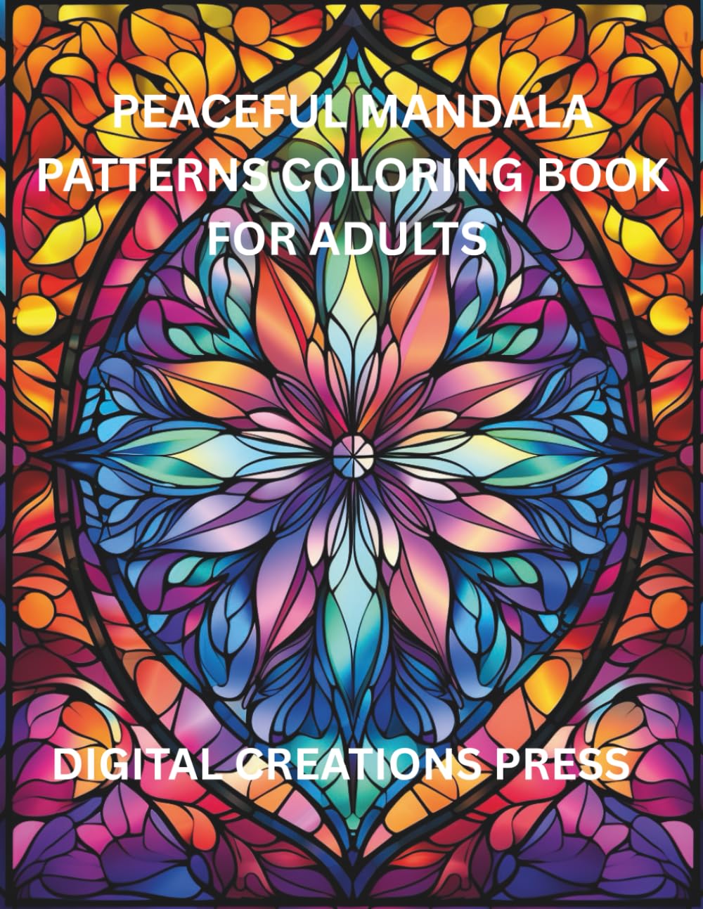 PEACEFUL MANDALA PATTERNS COLORING BOOK FOR ADULTS