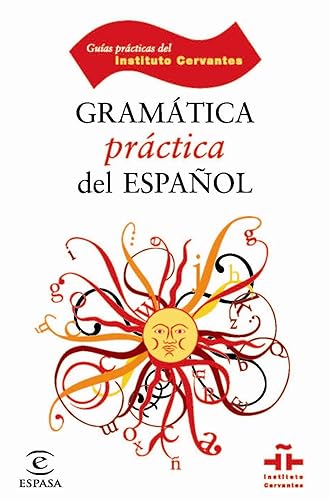 Gramática práctica del español: 1 (GUÍAS PRÁCTICAS DEL INSTITUTO CERVANTES)
