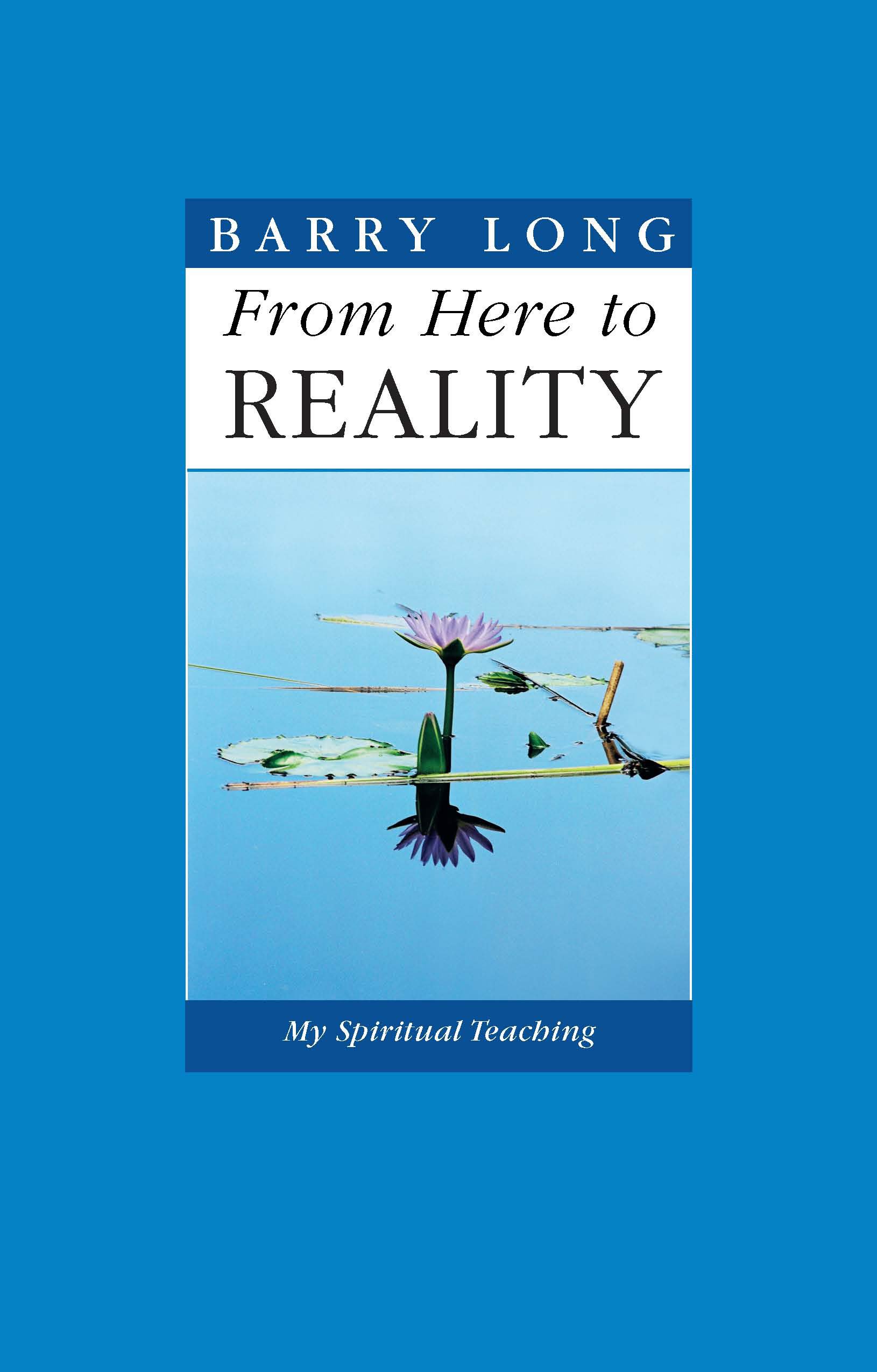 Buy From Here to Reality: My Spiritual Teaching — BookShops.in