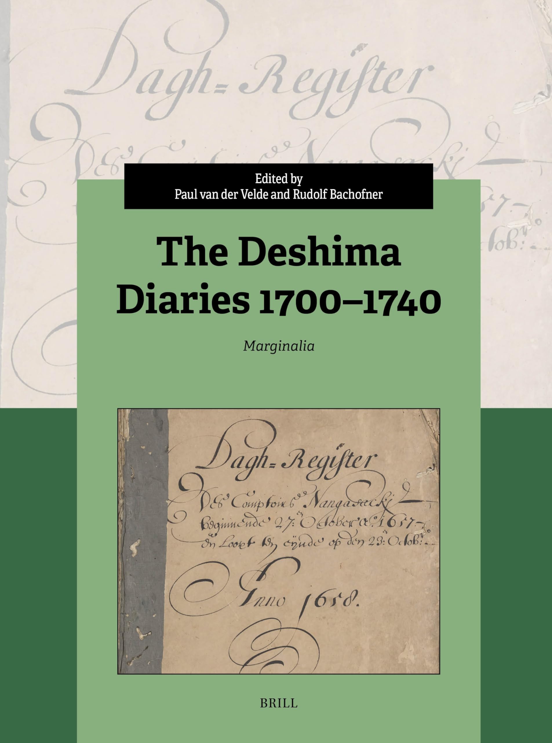 The Deshima Diaries: Marginalia 1700-1740: 12 (Scientific Publications of the Japan-netherlands Institiute) Hardcover – Import, 29 June 2015