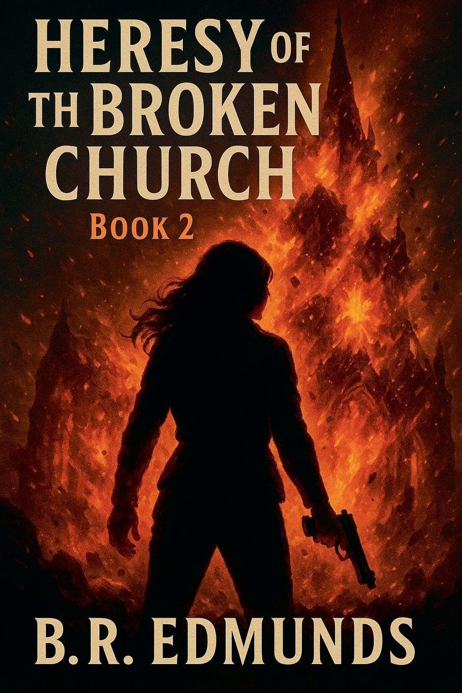 Heresy of the Broken Church, Book 2