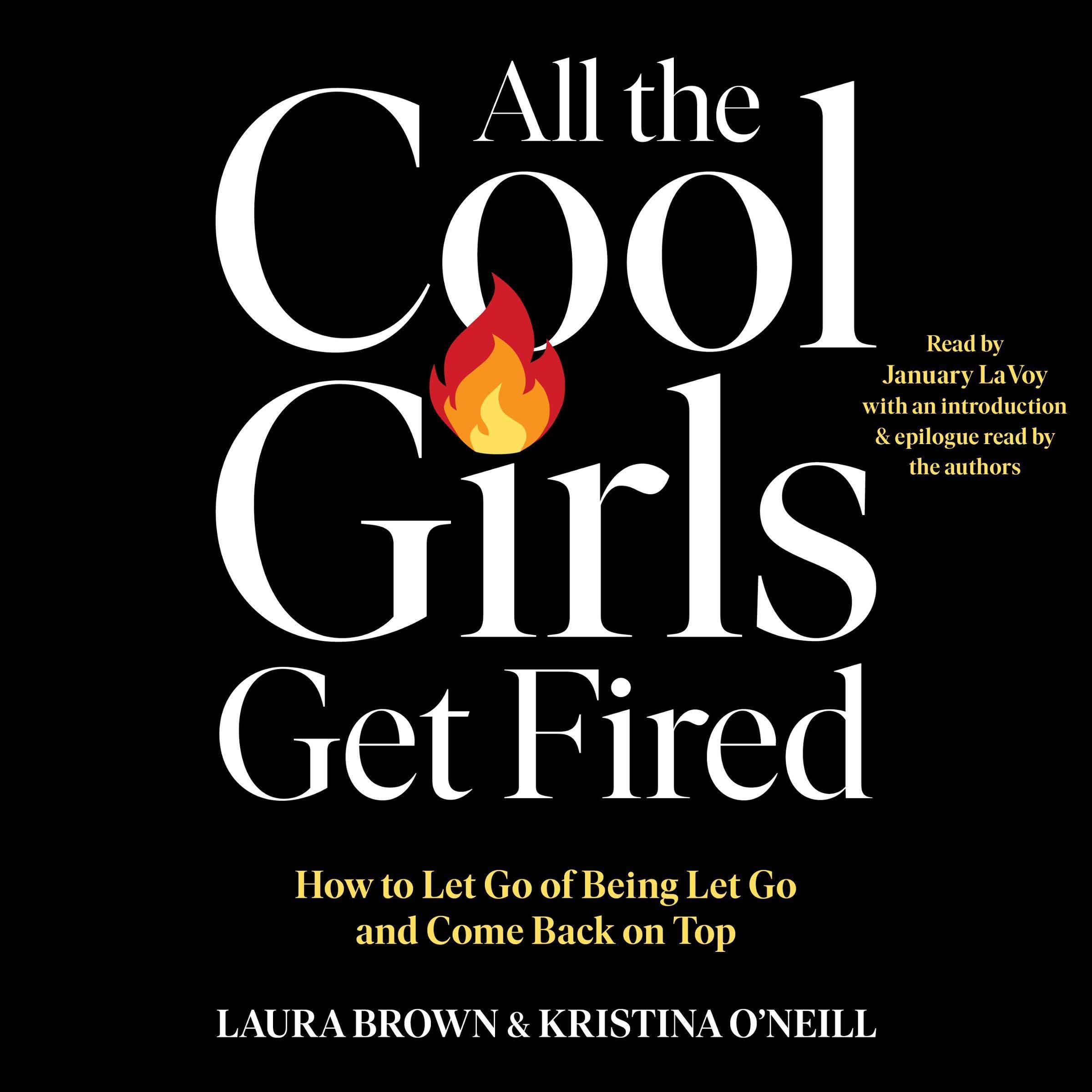 Cover art for All the Cool Girls Get Fired