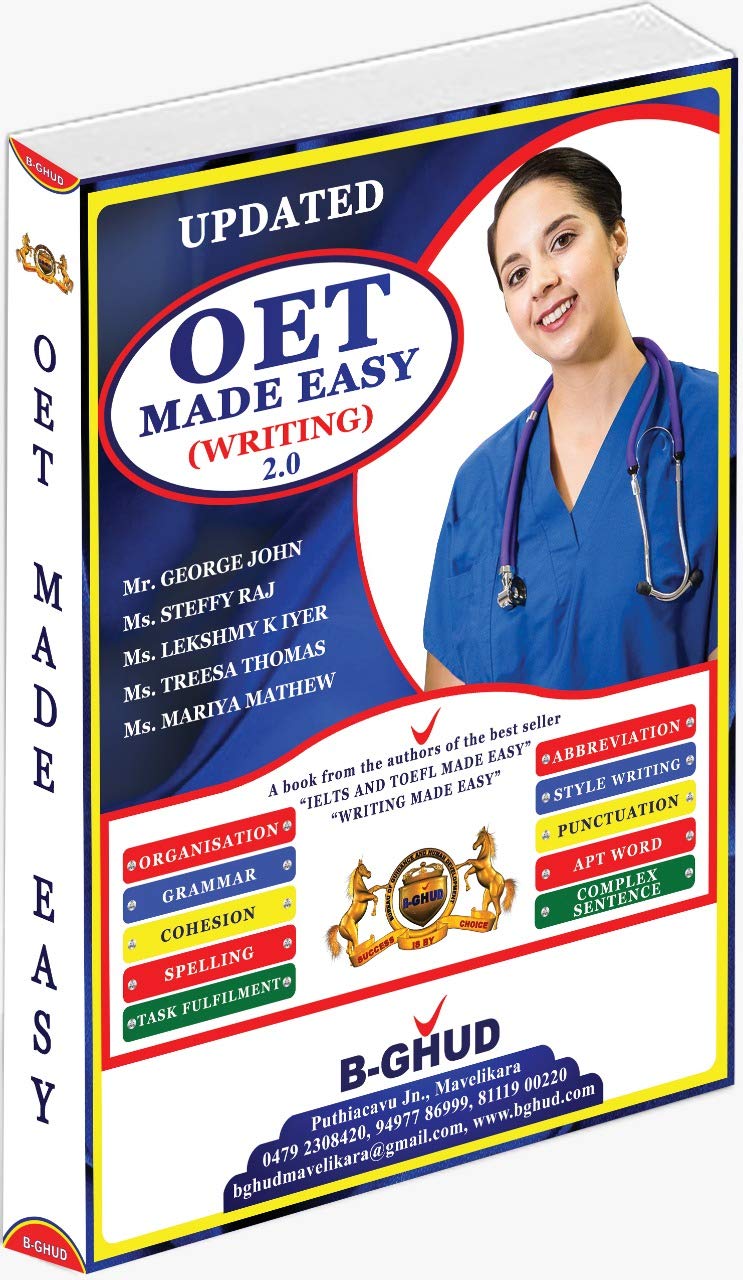 OET Made Easy ( Writing ) 2.0-Preparation Book Nursing -BGhud Publication-English language test for healthcare professionals -George John