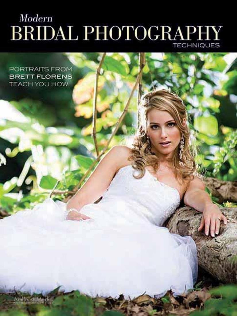 Buy Modern Bridal Photography Techniques: Portraits from Brett Florens Teach You How — BookShops.in