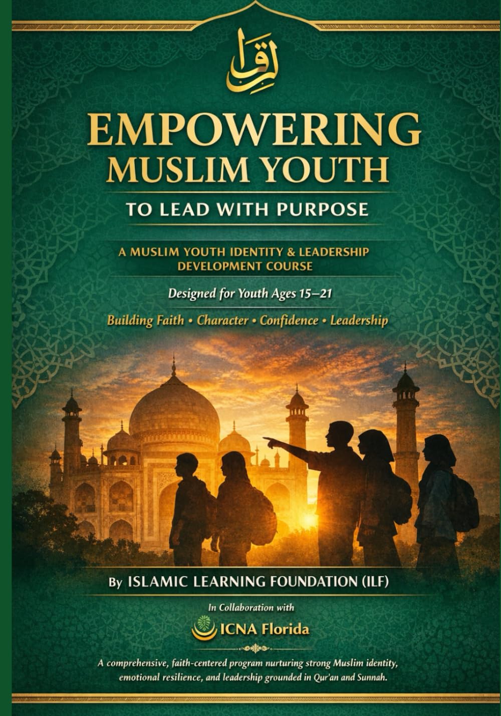 Empowering Muslim Youth to Lead with Purpose: Muslim Youth Development Course