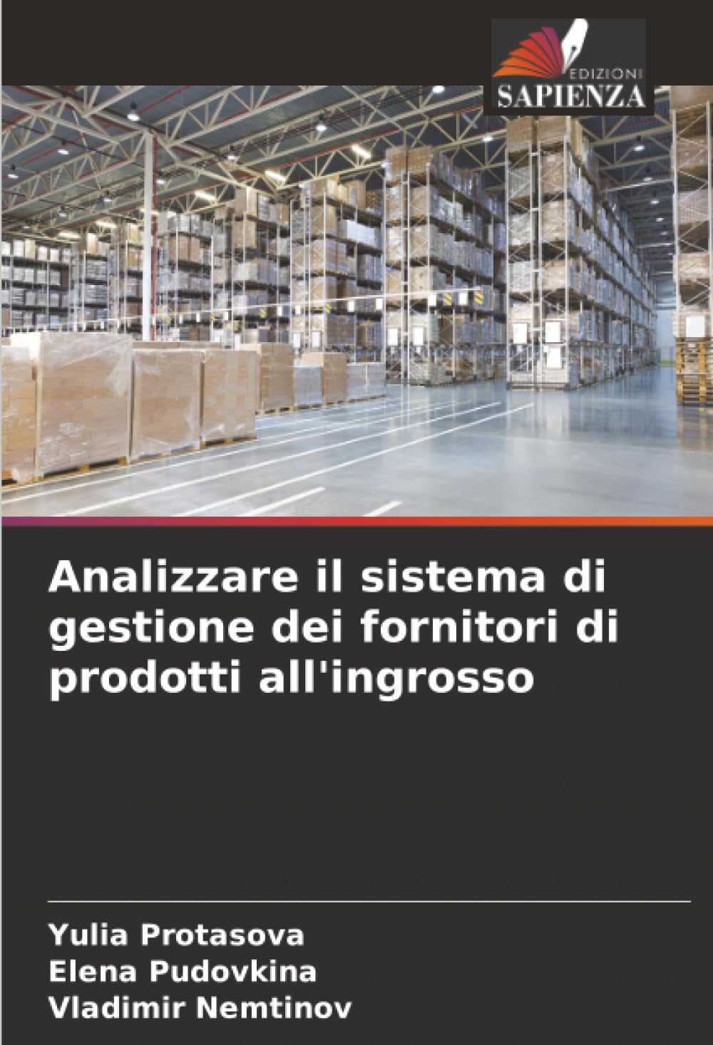 Analizzare il sistema di gestione dei fornitori di prodotti all'ingrosso