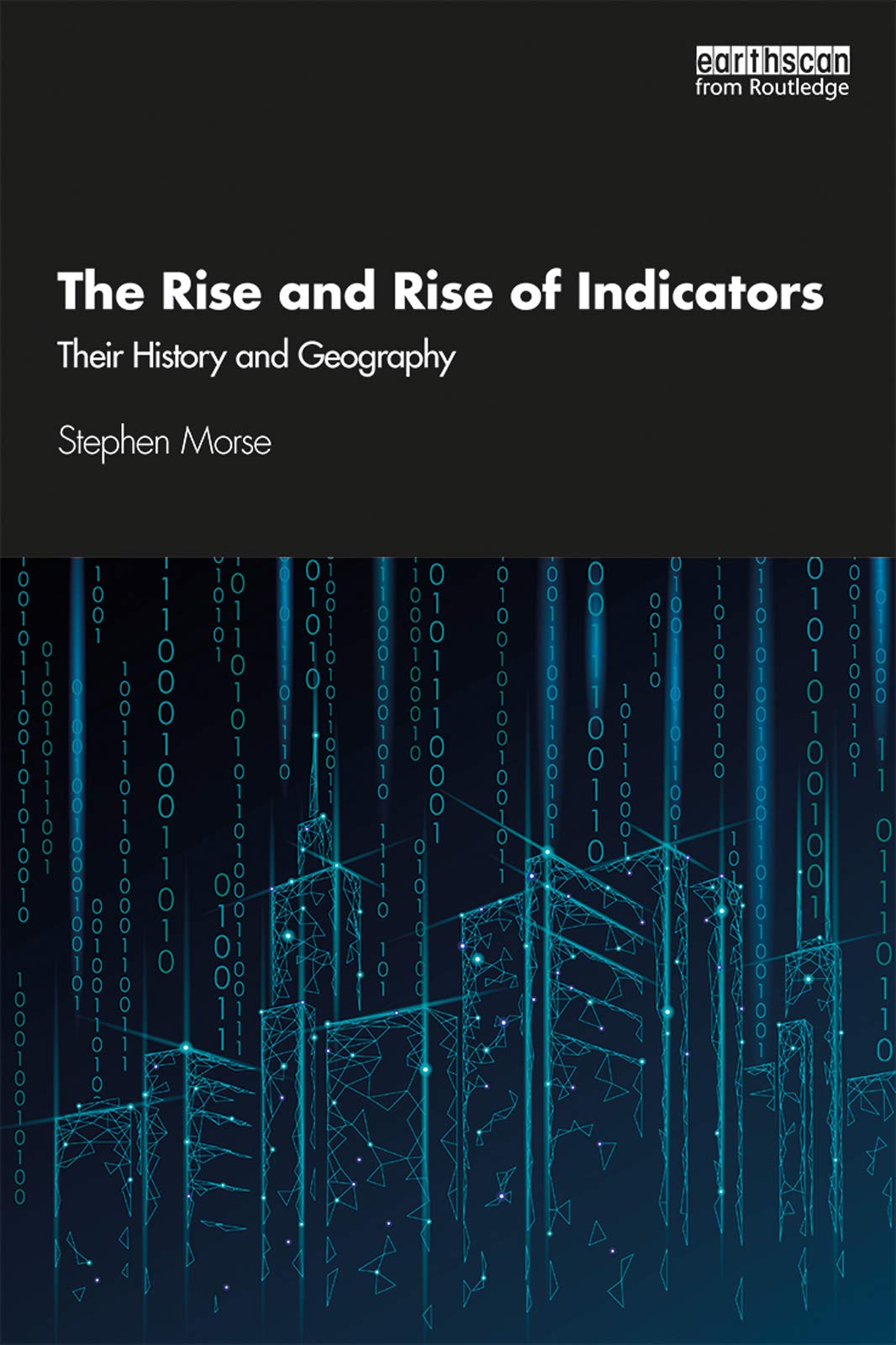 The Rise and Rise of Indicators: Their History and Geography