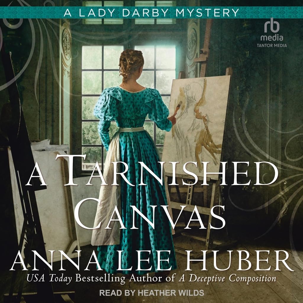 A Tarnished Canvas (Lady Darby Mysteries, 13)
