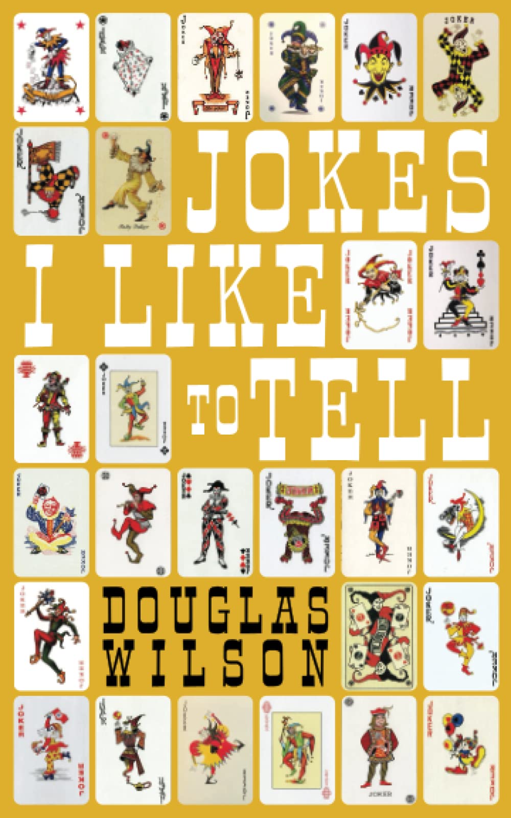 Jokes I Like to Tell