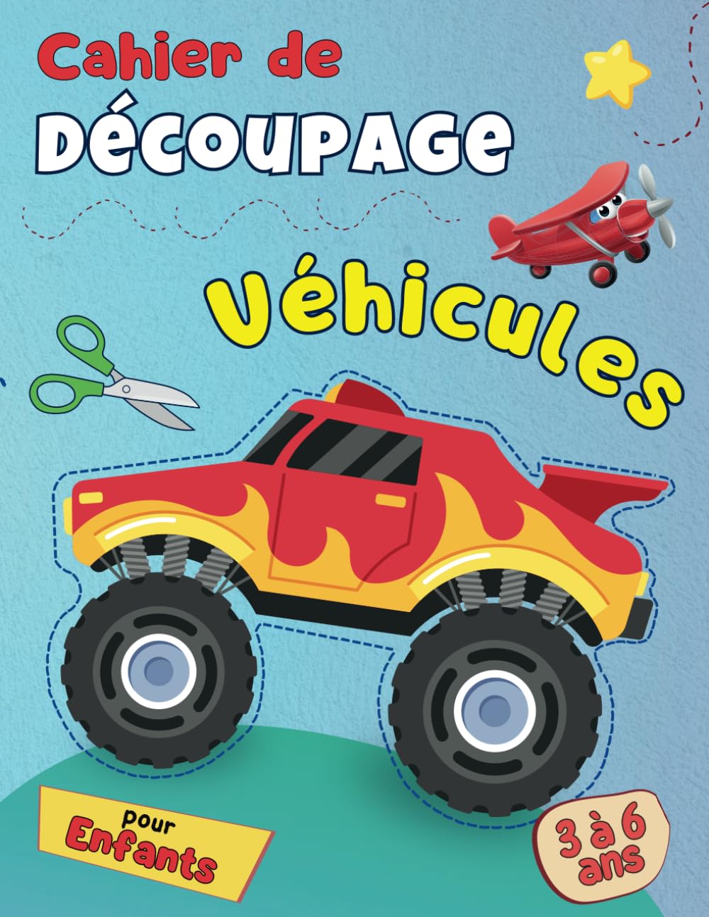Cahier de Découpage Véhicules pour Enfants de 3 à 6 ans: Livre d'Activité Manuelle, de Coloriage et de Collage pour les Petits, Filles et Garçons (