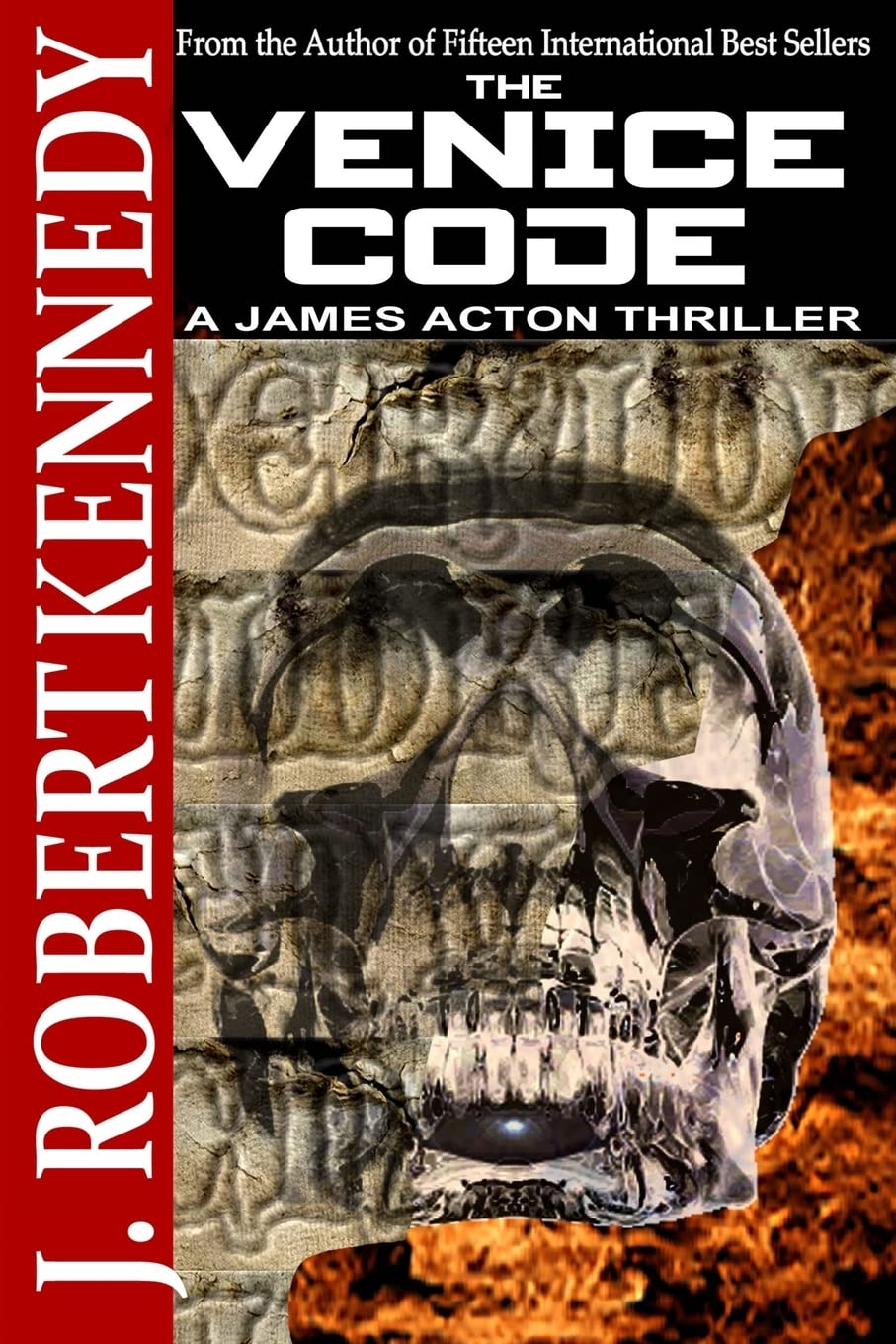 The Venice Code: A James Acton Thriller Book #8: Volume 8